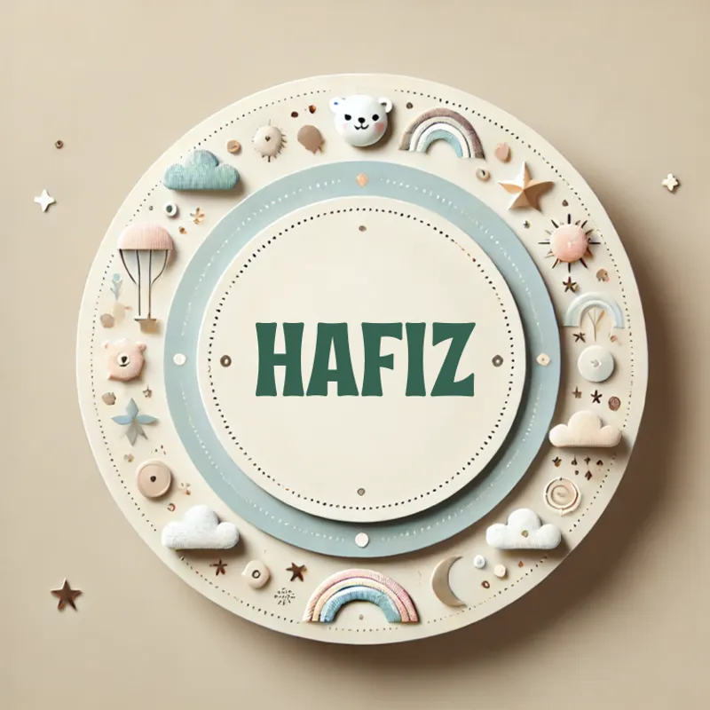 Hafız Erkek Bebek İsmi Anlamı, Kökeni ve Popülaritesi