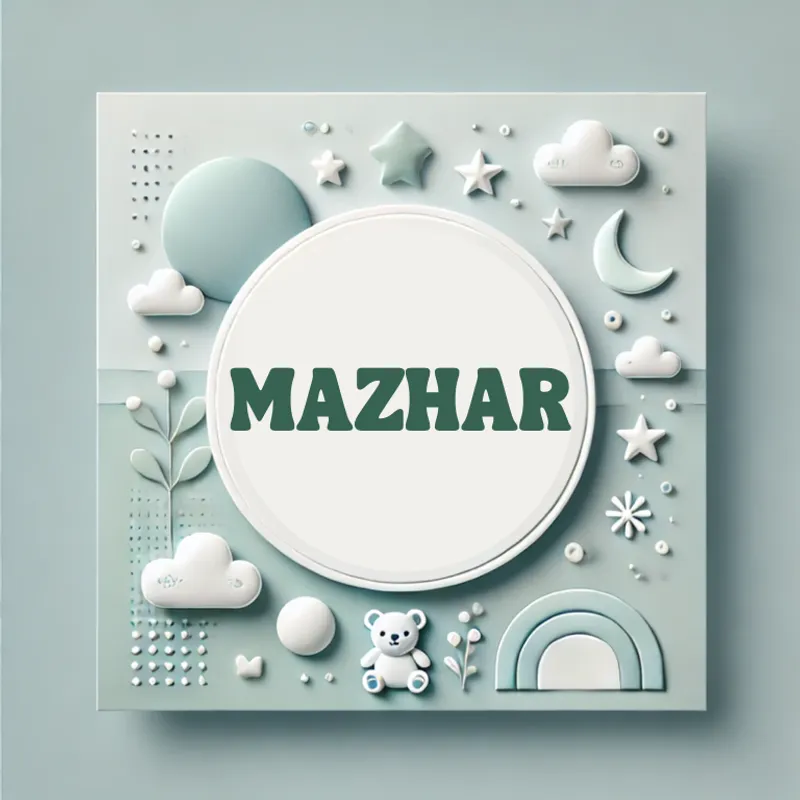 Mazhar Erkek Bebek İsmi Anlamı, Kökeni ve Popülaritesi